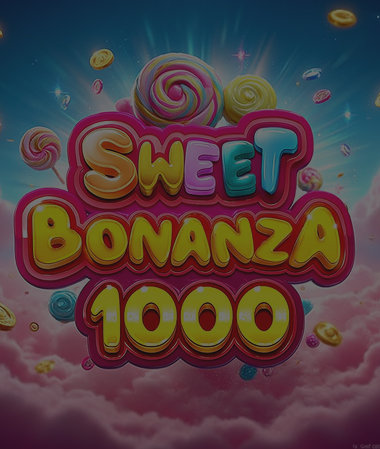 Sweet Bonanza 1000